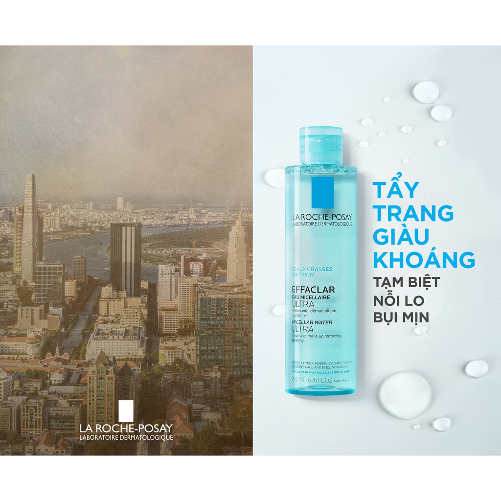 ✅[Hàng Auth_Giá Sỉ] Nước làm sạch sâu tẩy trang cho da dầu nhạy cảm La Roche-Posay Effaclar Micellar Water Ultra_200ml