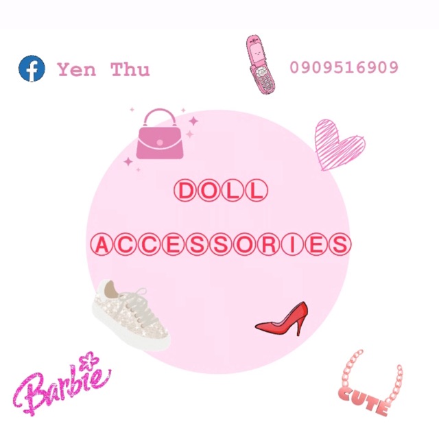Phụ kiện búp bê. yenthudoll
