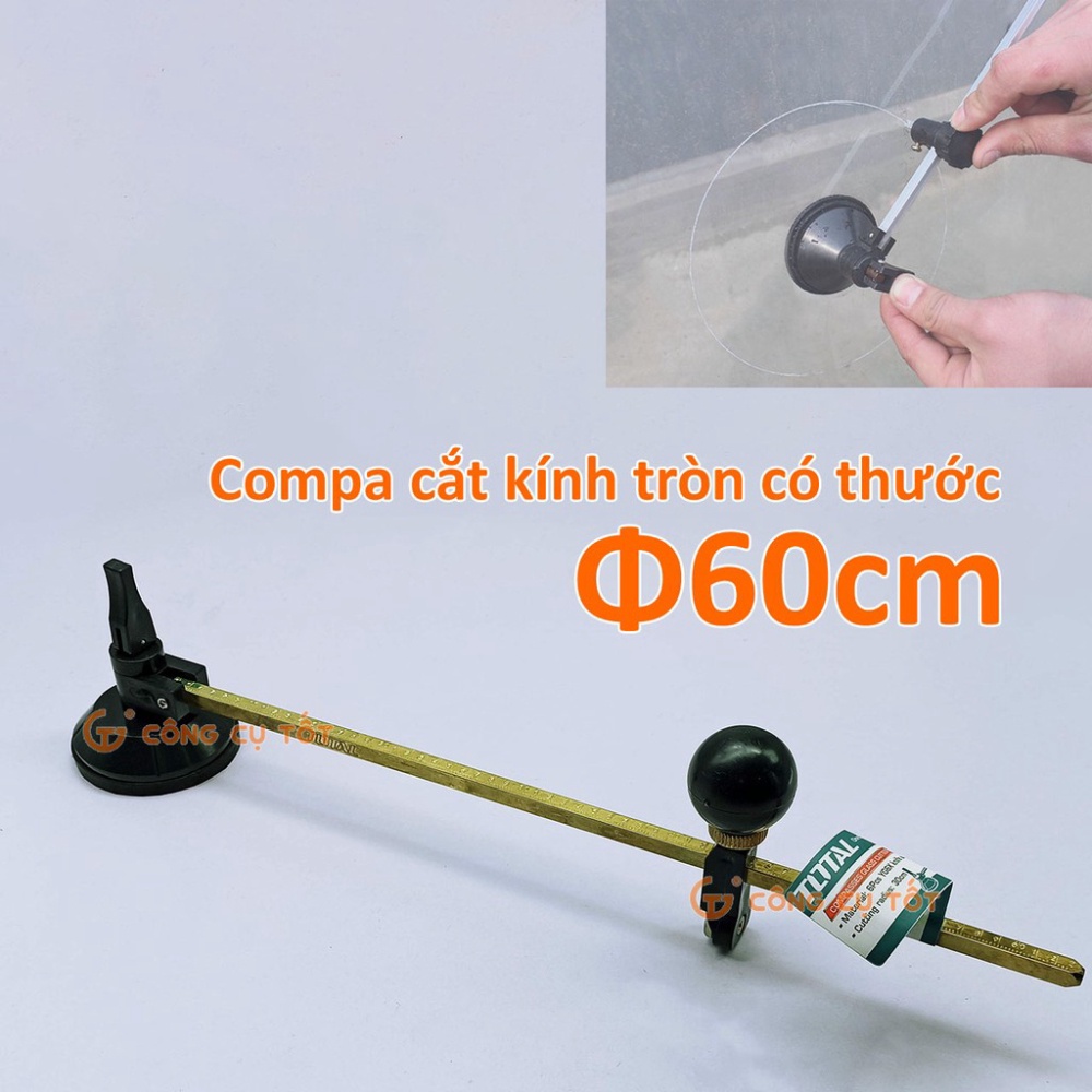 Compa cắt kính tròn Ø60cm có thước, cốc hút cao su Total TGCT16001