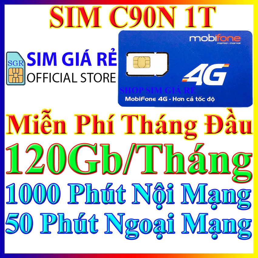 Sim 4G Mobifone C90N gói 4GB/ngày - 120GB/tháng 4G tốc độ cao + Tặng 50phút gọi ngoại mạng mỗi tháng