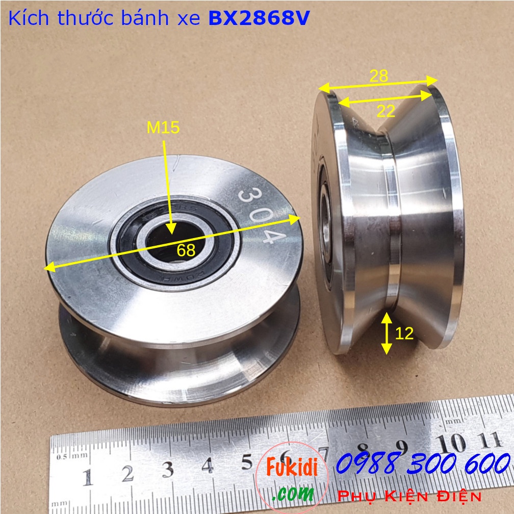 Bánh xe inox 304 size 28x68mm chạy trên ray U, V và H, tải trọng 250kg - BX2868U | BX2868V | BX2868H