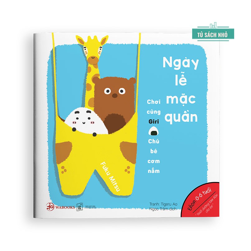 Sách Ehon - Chơi Cùng Giri Chú Bé Cơm Nắm - Full Combo 8 cuốn ehon Nhật Bản cho bé 0 - 6 tuổi