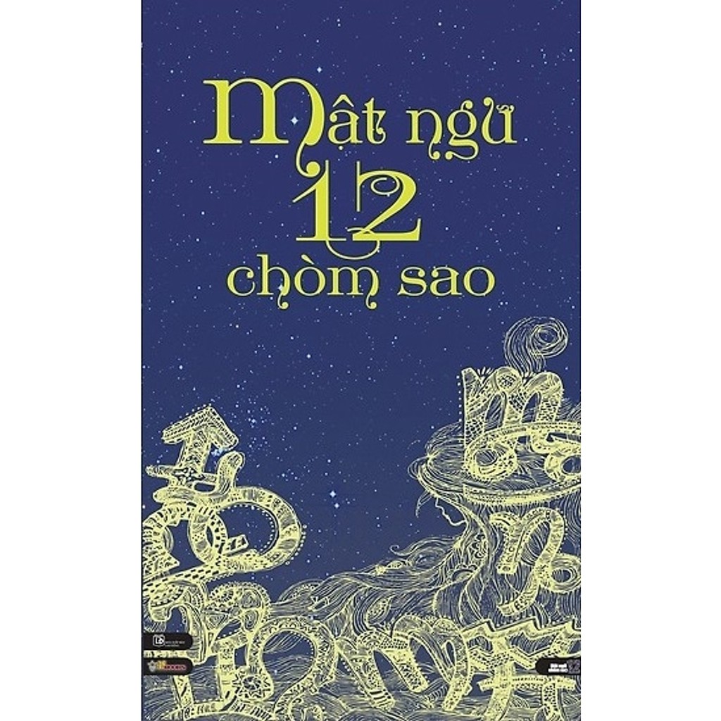 Sách - Mật Ngữ 12 Chòm Sao