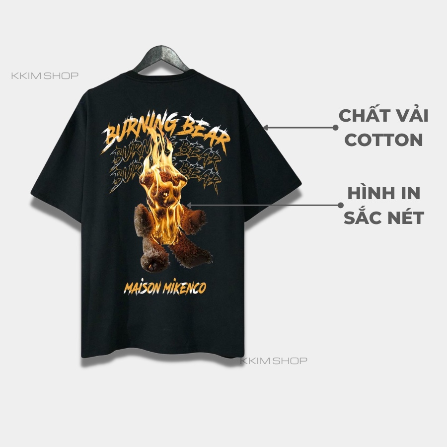 Áo Thun Tay Lỡ MIKENCO Burning Bear, áo phông unisex Form rộng oversize, chất liệu Cotton. KKIM Shop