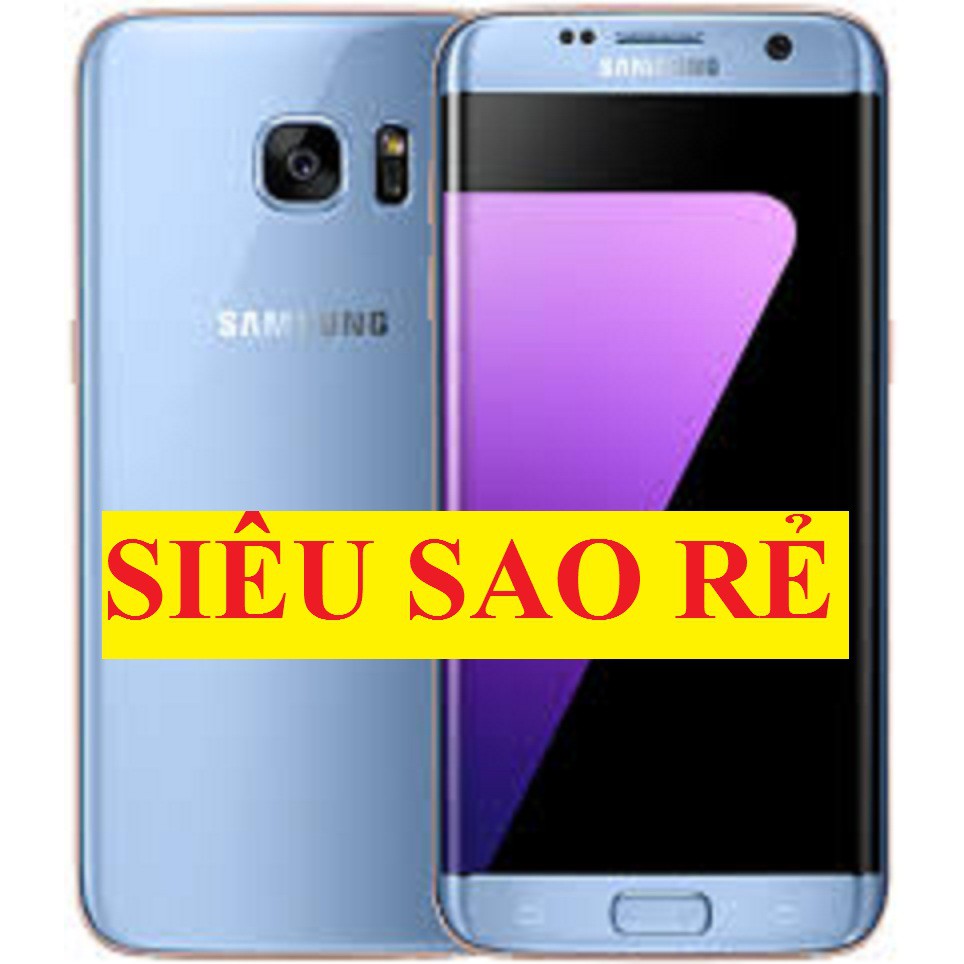 ĐIỆN THOẠI SAMSUNG GALAXY S7 EDGE ram 4G Bộ nhớ 32G mới 97%, tặng xạc