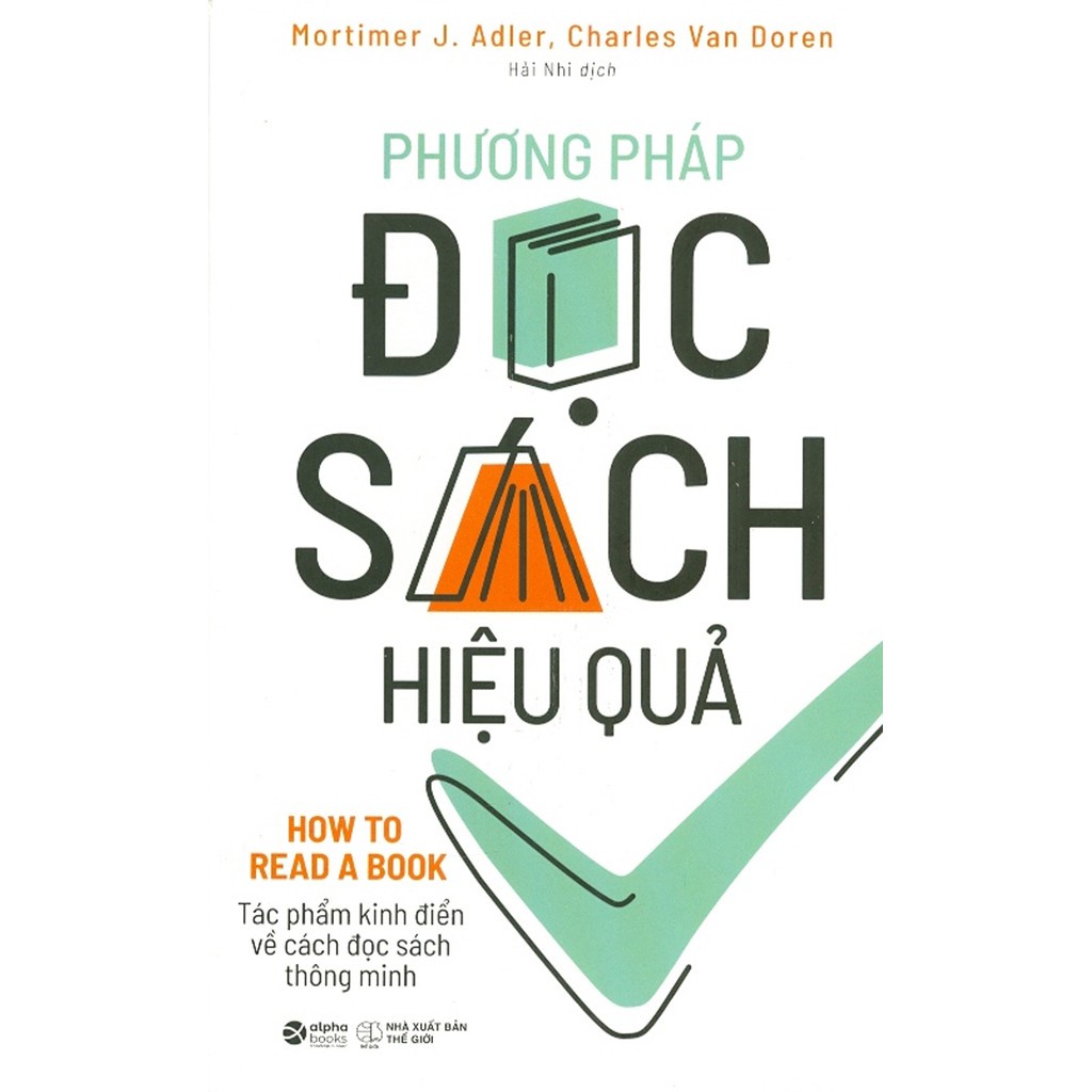 Sách - Phương Pháp Đọc Sách Hiệu Quả - Alphabooks