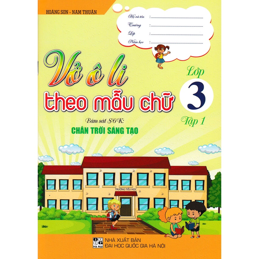 Sách - Vở ô li theo mẫu chữ lớp 3 tập 1 (Bám sát SGK chân trời sáng tạo )