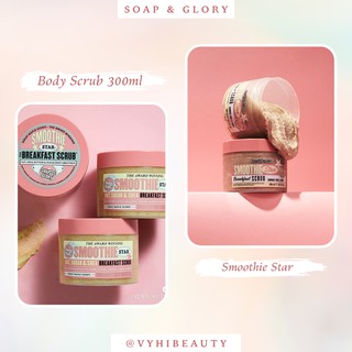 Tẩy da chết Soap & Glory Smoothie Star Breakfast Scrub 300ml