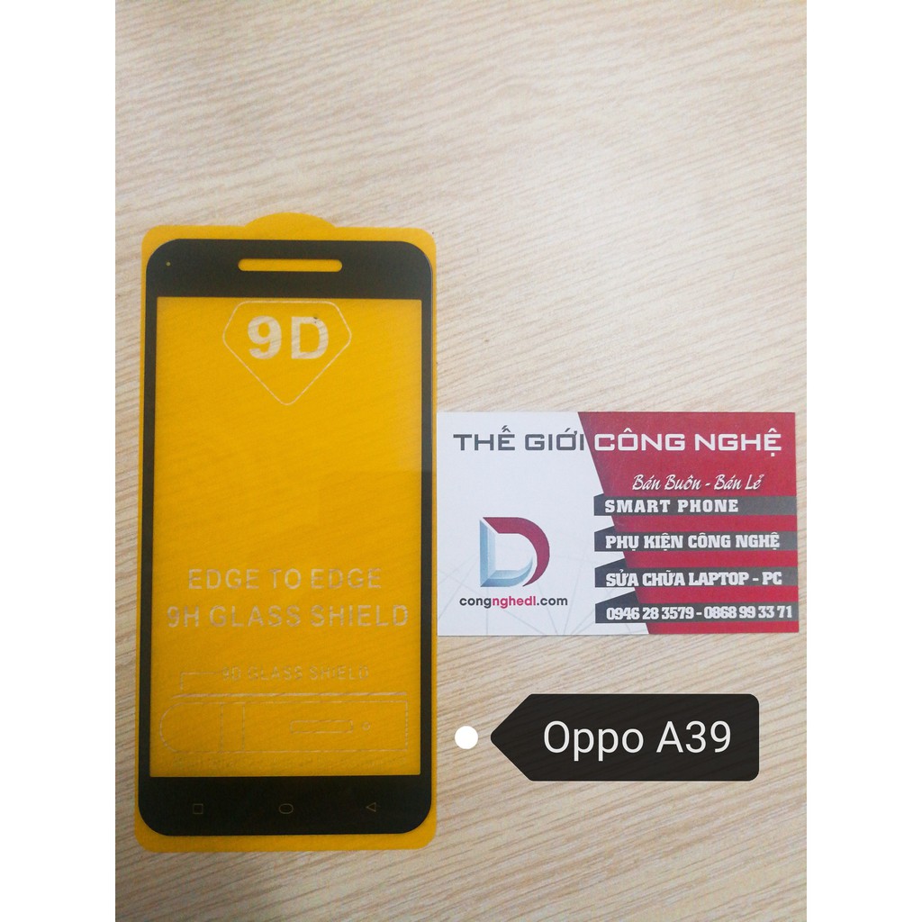 Kính Cường Lực OPPO A39 Full Màn Hình