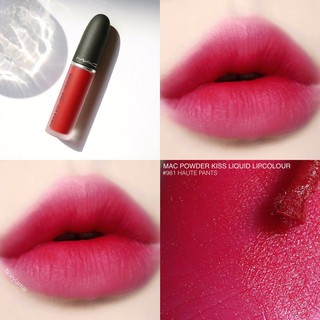 Son Kem lì MAC Powder Kiss Liquid Lipcolour màu 981 Haute Pants Đỏ Anh Đào