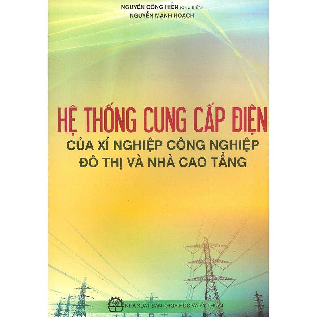 Sách - Hệ Thống Cung Cấp Điện Của Xí Nghiệp Công Nghệp Đô Thị Và Nhà Cao Tầng