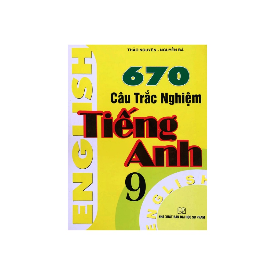 Sách - 670 Câu trắc Nghiệm Tiếng Anh 9