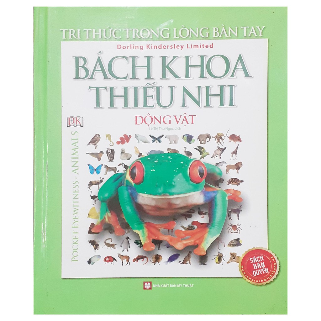 Sách - Tri thức trong lòng bàn tay-Bách khoa thiếu nhi: Động vật