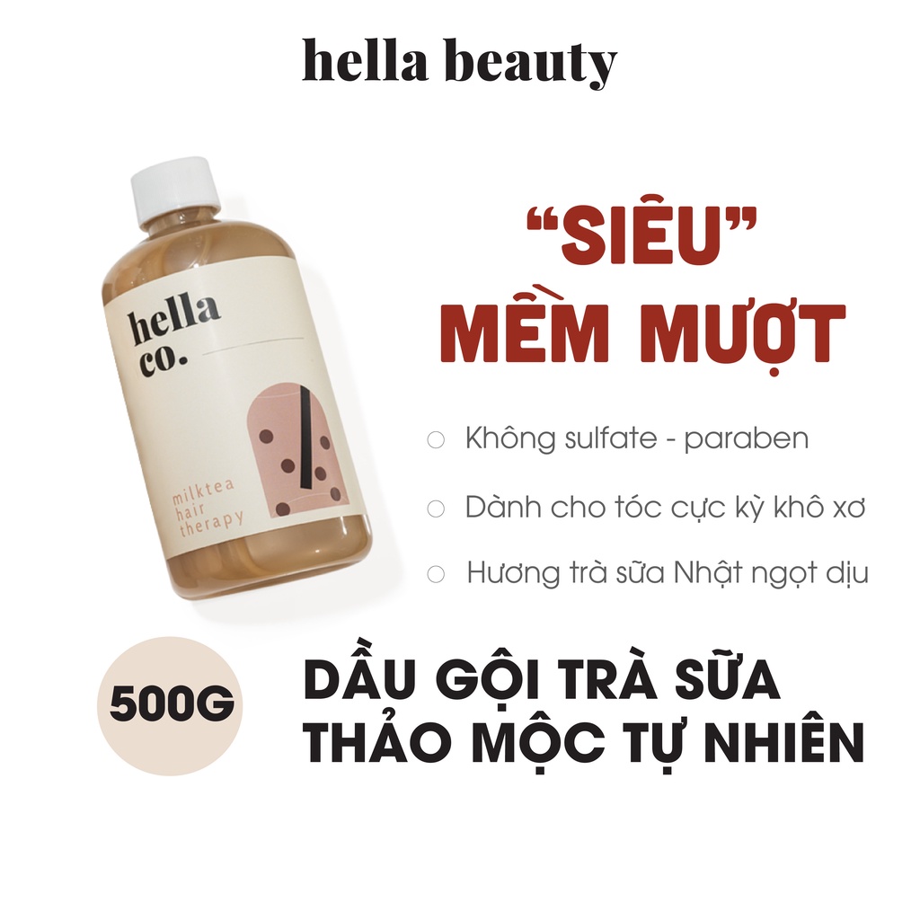 Dầu Gội Mượt Tóc Trà Sữa 500g Hella Beauty Cho Tóc Khô Xơ, Phục Hồi Tóc Nhuộm Hư Tổn, Dưỡng Tóc Mềm Mượt Gấp 2 Lần