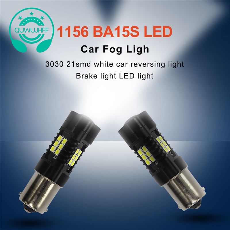 Set 2 Đèn Led 1156 Ba15S 3030 21smd Ánh Sáng Trắng Dành Cho Ô Tô