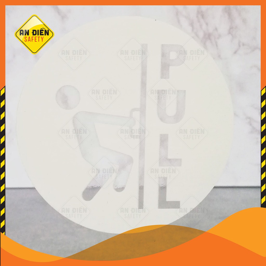 Bộ 2 Sticker Biển Báo Push Pull màu trắng in UV An Điền Safety bằng Decal dán lên cửa kính