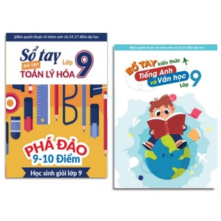 Combo 2 cuốn sổ tay Toán lí hóa Văn anh lớp 9