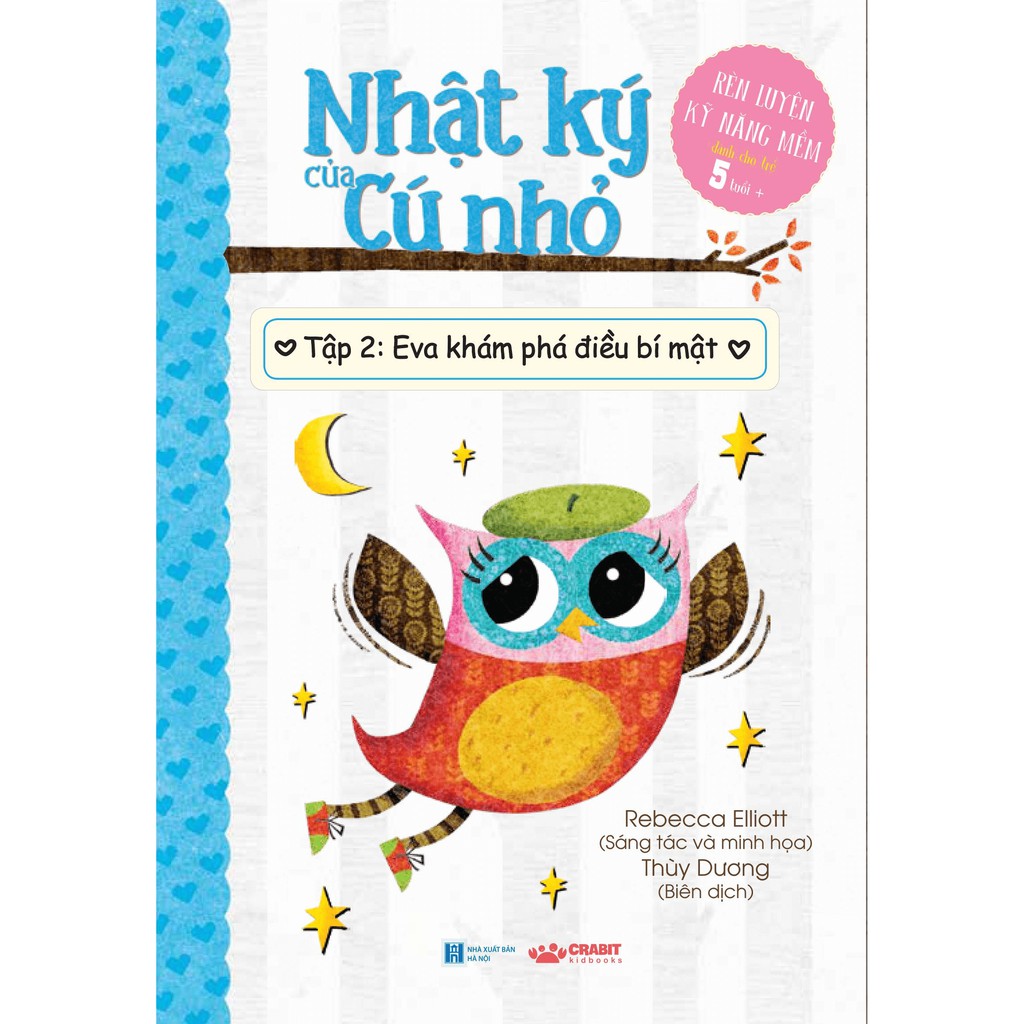 Sách - Nhật Ký Của Cú Nhỏ - Tập 2 - Eva Khám Phá Điều Bí Mật - Kỹ năng mềm - Crabit Kidbooks