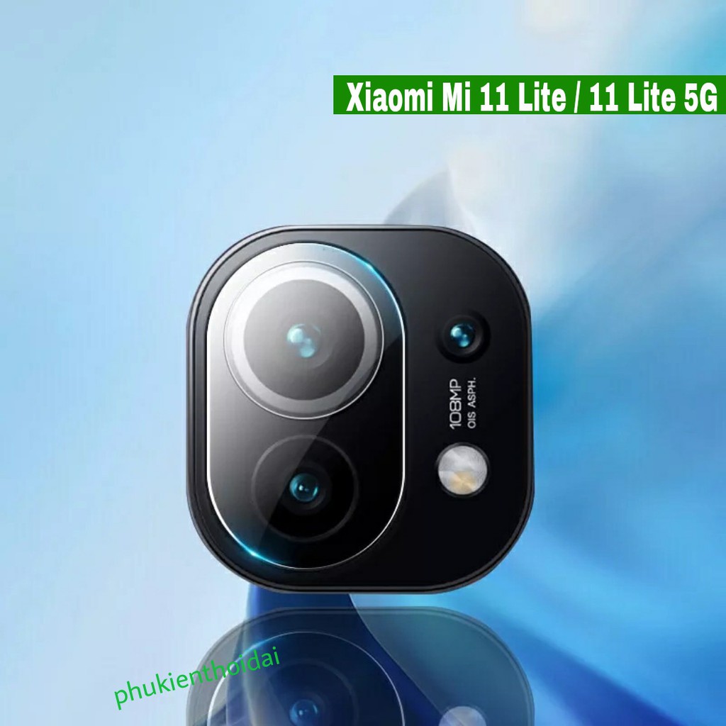 Cường lực Camera Xiaomi Mi 11 Lite / 11 Lite 5G 💝FREESHIP Từ 50k💝 đủ phụ kiện