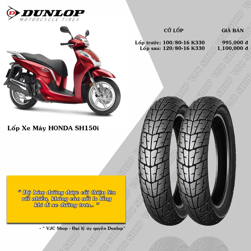 Lốp (vỏ) xe Dunlop Cho Honda SH150i, SH125i các phiên bản ABS và CBS