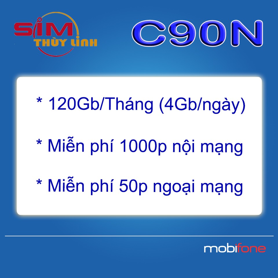 Sim 4G Mobi C90N ?FREEDATA? Sim C90N Data tốc độ cao tặng 120Gb/tháng Miễn phí gọi