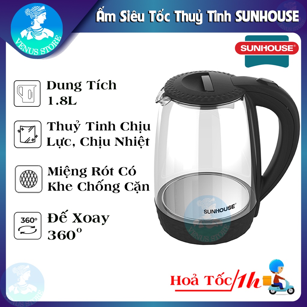 Bình Đun Nước Siêu Tốc Thuỷ Tinh Trong Suốt Chịu Nhiệt Cao- Ấm Siêu Tốc Thuỷ Tinh SUNHOUSE 1.8 L SHD1215