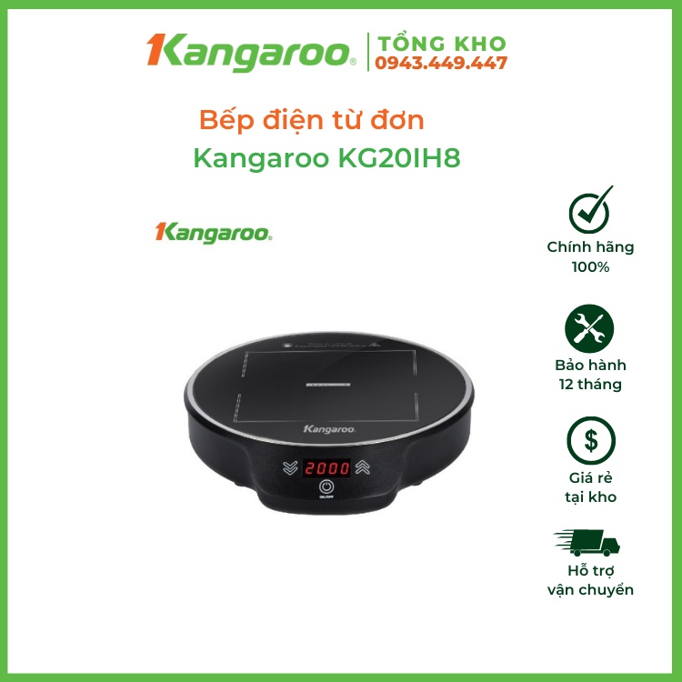 Bếp điện từ đơn Kangaroo KG20IH8  - 2000W - điều khiển cảm ứng - màn led - mặt bếp phủ kính cường lực