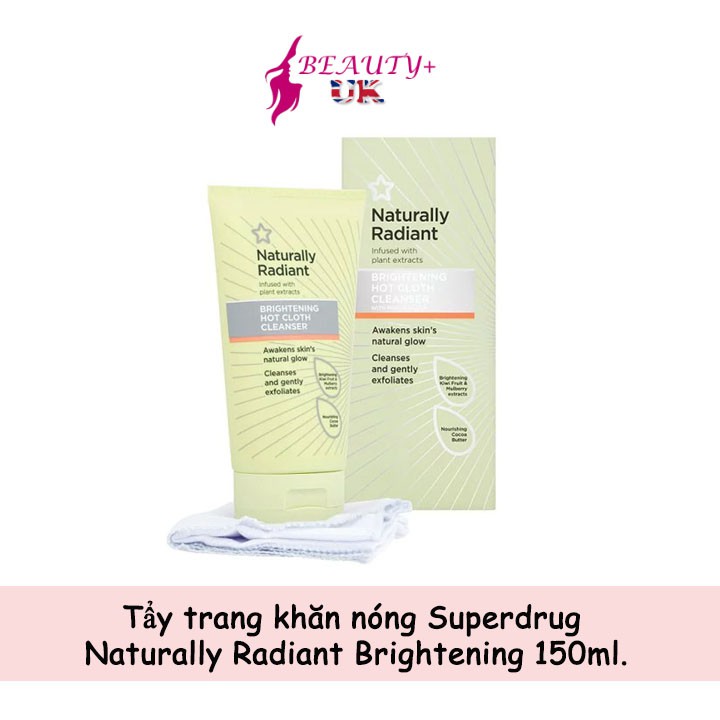 Tẩy trang khăn nóng Superdrug Naturally Radiant Brightening 150ml