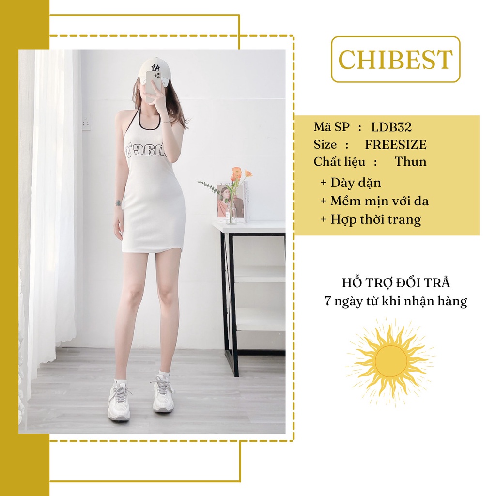 Đầm body sexy Đầm yếm body hở lưng  in chữ CHAE'S quyến rũ sang chảnh CHIBEST LDB32