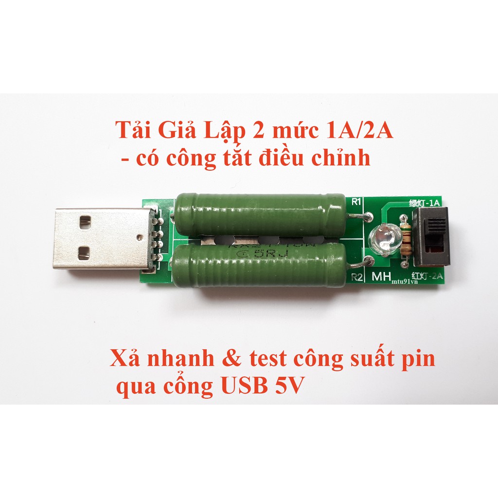 Tải Giả Lập 1A/2A Dùng Test Pin Sạc Dự Phòng, Cốc Sạc, Xả Nhanh Điện Áp Pin 18650