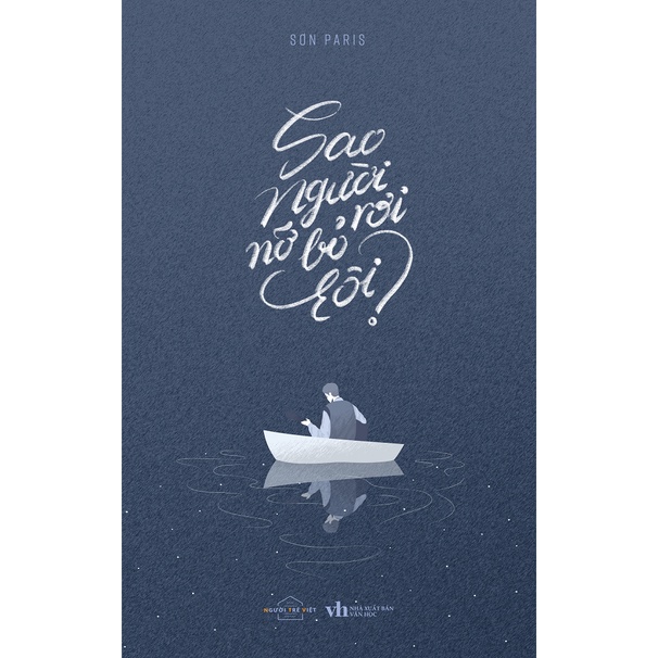 Sách - Sao Người Nỡ Bỏ Rơi Tôi?