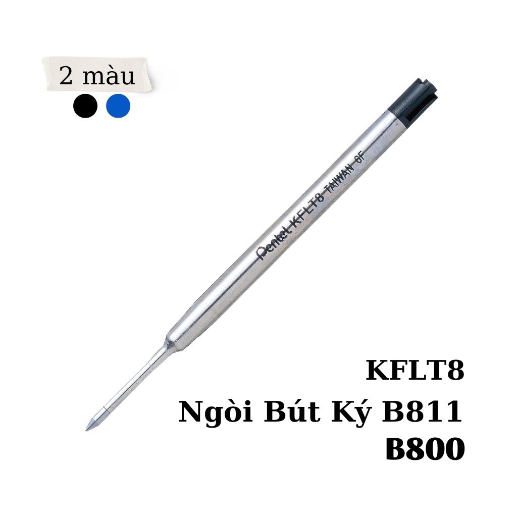 Ruột bút ký tên cao cấp Pentel KFLT8 mực xanh dùng cho bút ký B811/ B800 nét 0.8mm