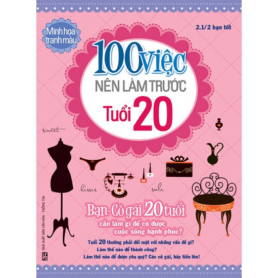 Cuốn sách 100 Việc Nên Làm Trước Tuổi 20 - Tác giả: 2.1/2 Bạn Tốt