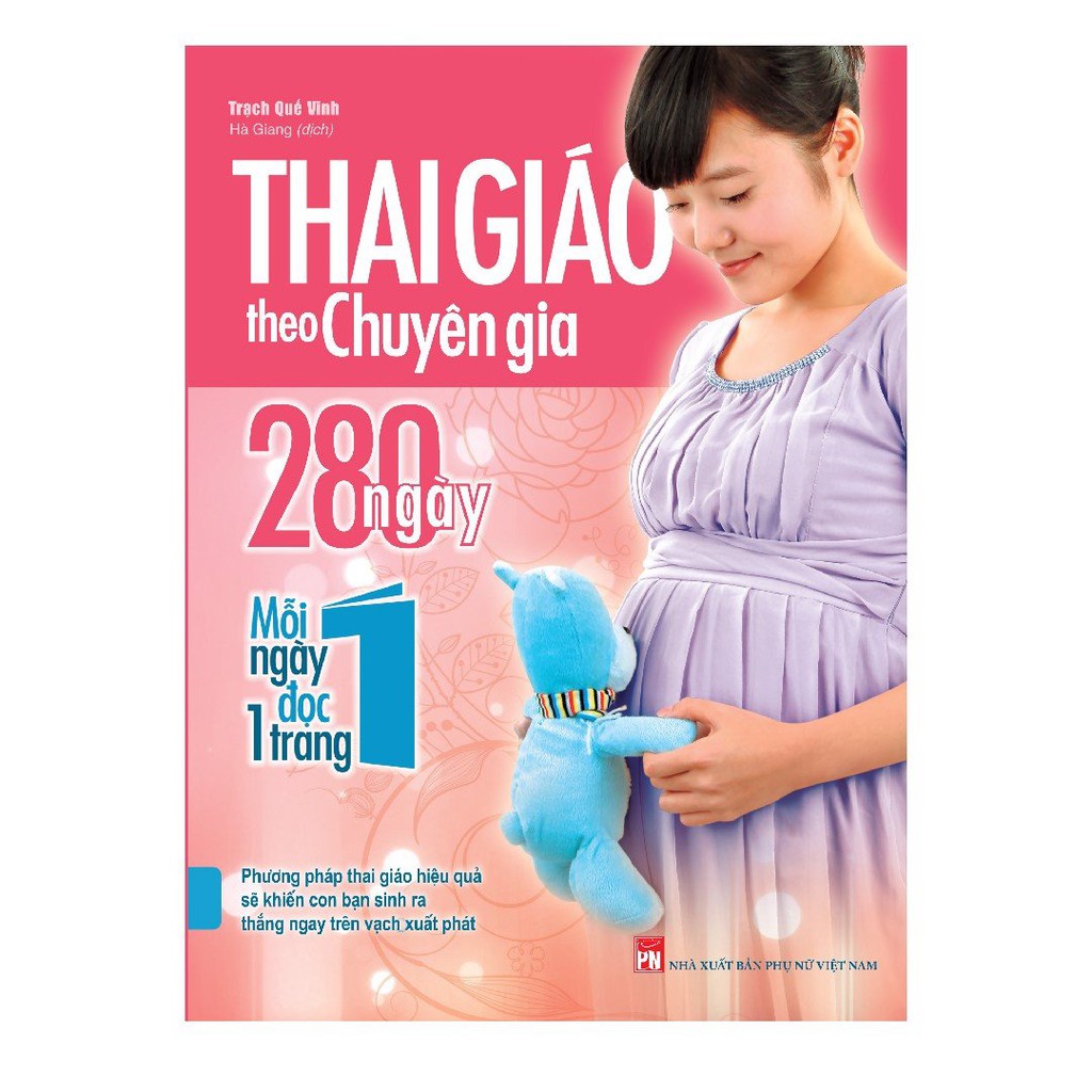 Sách: Thai Giáo Theo Chuyên Gia - 280 Ngày Mỗi Ngày Đọc 1 Trang (Tái Bản) - MinhLongBook