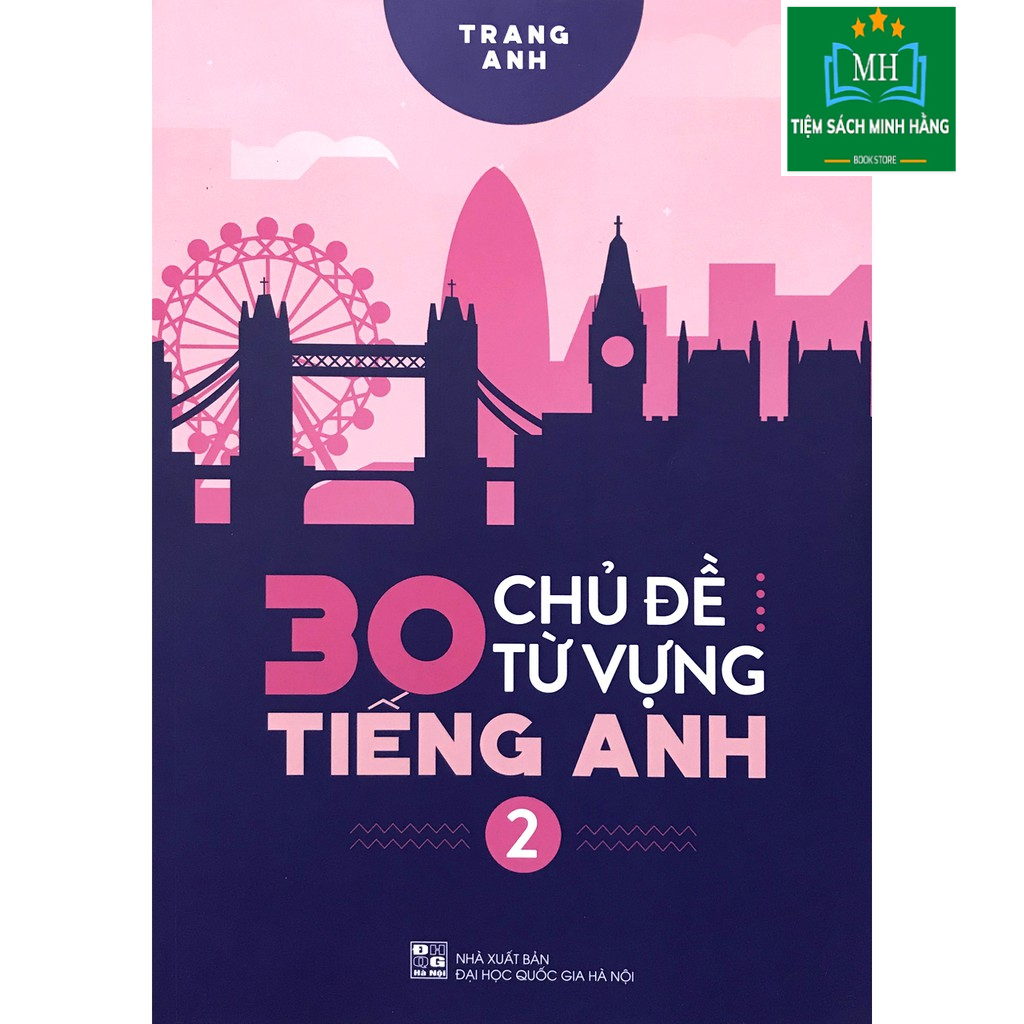 Sách - 30 chủ đề từ vựng Tiếng Anh Tập 2