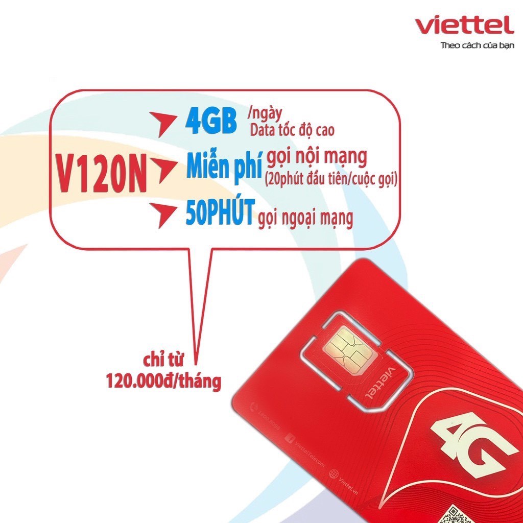 Sim 4G Viettel V120N tặng 4GB/Ngày (120GB/Tháng) miễn phí gọi nội mạng và 50 phút ngoại mạng chỉ 120k/tháng - GELOSS
