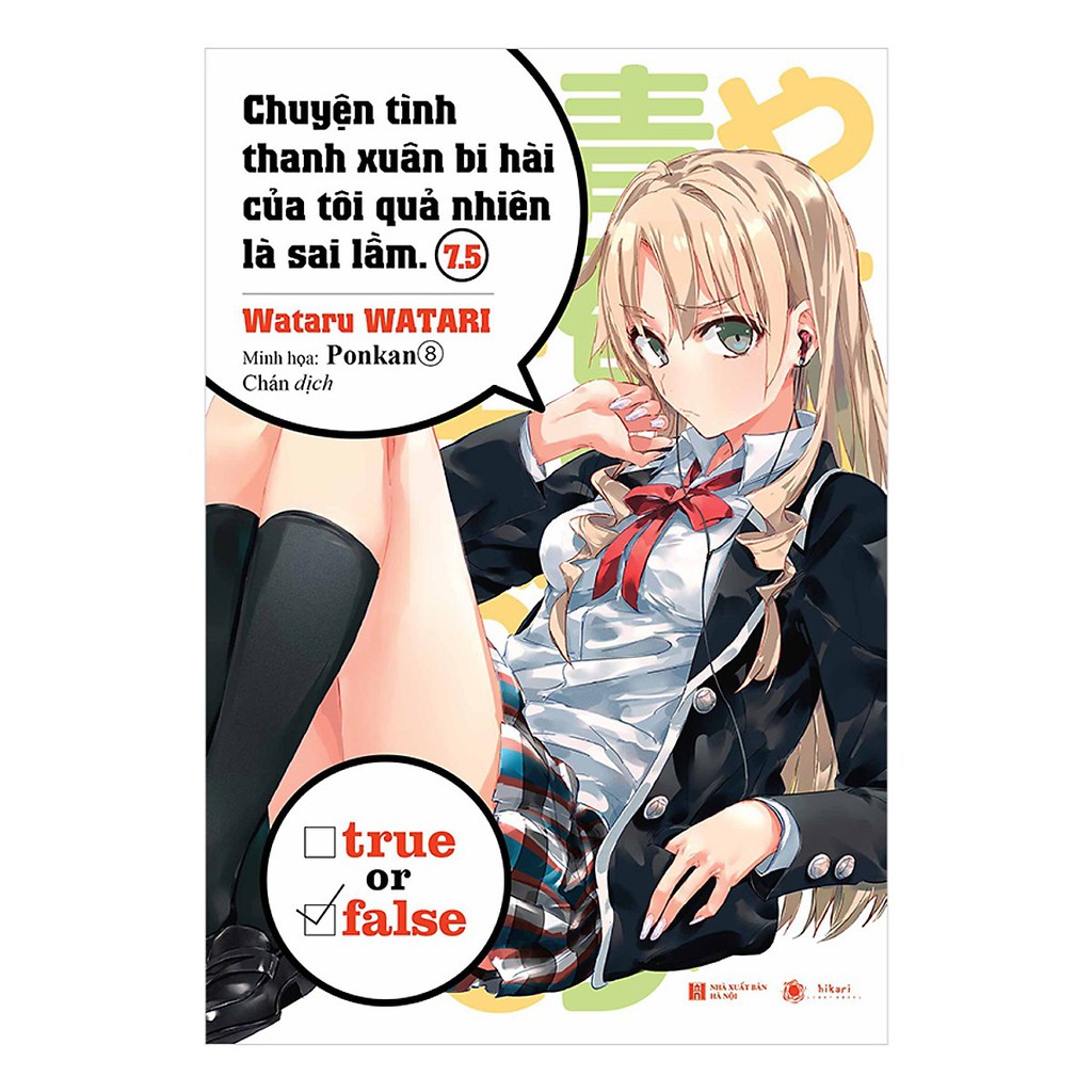 Sách Chuyện tình thanh xuân bi hài của tôi quả nhiên là sai lầm - Tập 7.5 - Light Novel - ThaiHaBooks