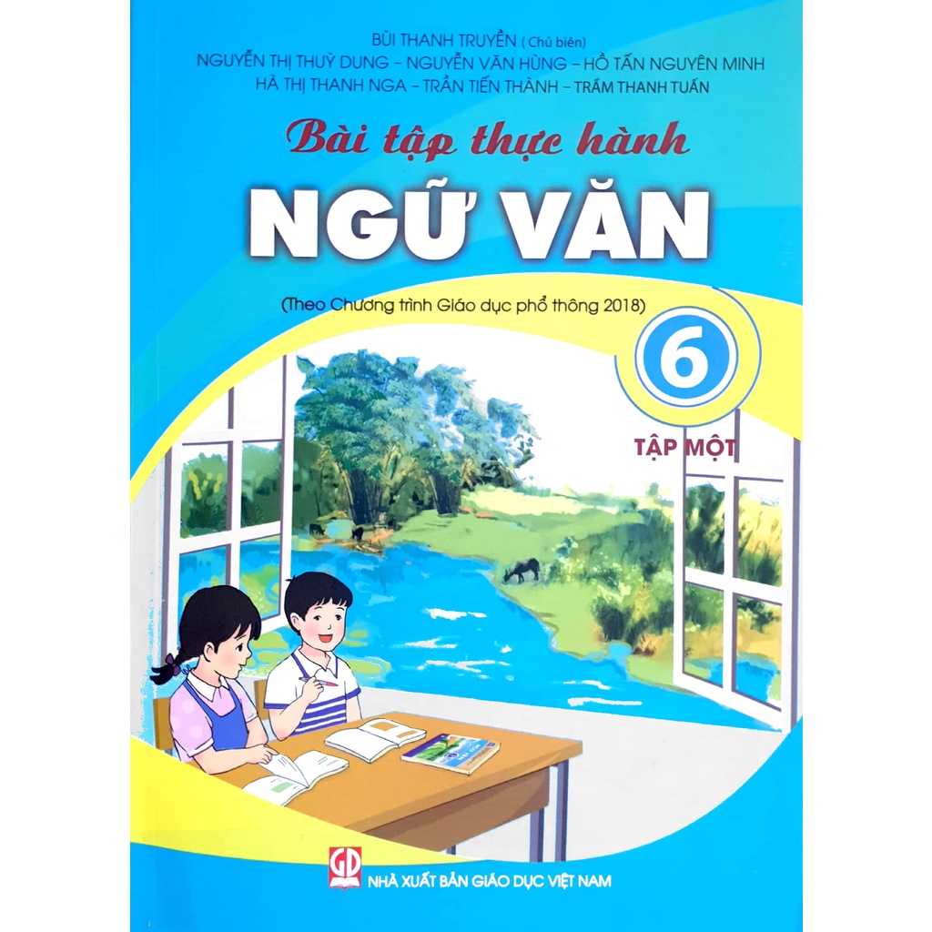 Sách - Bài tập thực hành Ngữ Văn 6 tập 1 (Theo Chương trình Giáo dục phổ thông 2018)