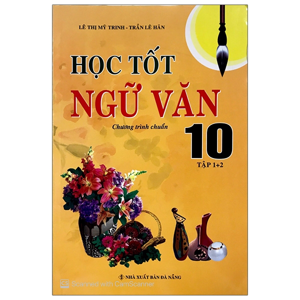 Sách Học Tốt Ngữ Văn 10 Tập 1+2