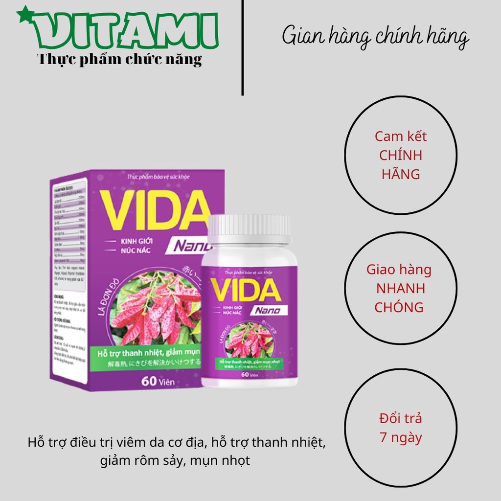 Vida Nano Hỗ trợ thanh nhiệt, hỗ trợ giảm triệu chứng như rôm sảy, mụn nhọt do cơ thể nóng nhiệt.