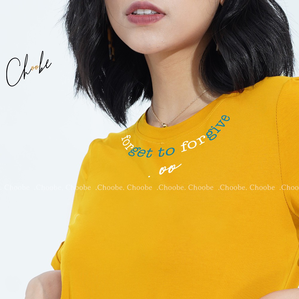 Áo phông nữ Choobe cộc tay thun cổ tròn dáng suông vải cotton co giãn thoáng mát tay gập Forget to forgive A30