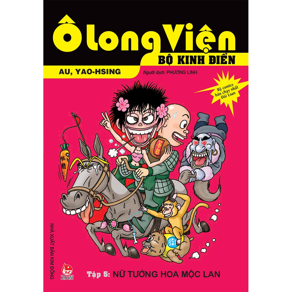 Truyện tranh Ô long viện bộ kinh điển tập 5: Nữ tướng Hoa Mộc Lan - NXB Kim Đồng