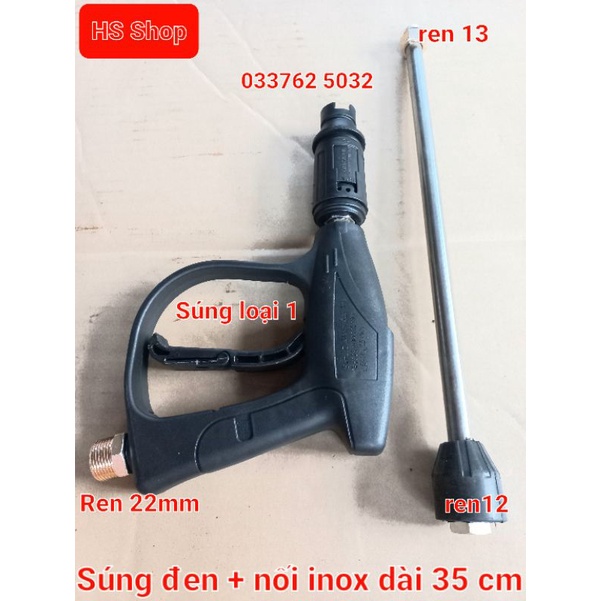 Súng rửa xe áp lực cao ren ngoài 22mm kèm ông nối inox dài 25cm ,35cm