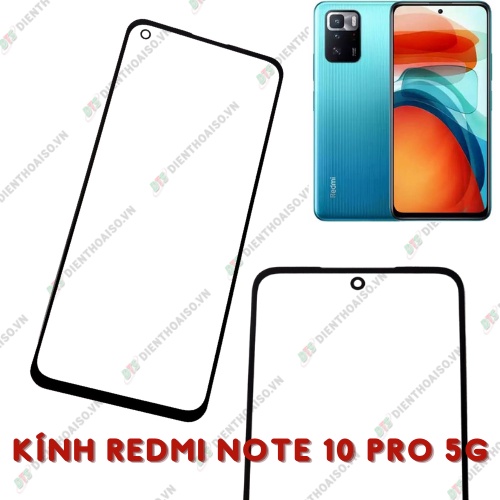 Mặt kính redmi note 10 pro 5g