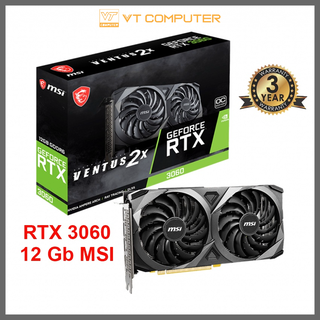 VGA MSI RTX 3060 VENTUS 2X OC 12 GB Bảo Hành 36 Tháng