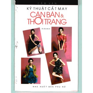 Kỹ Thuật Cắt May Căn Bản Và Thời Trang