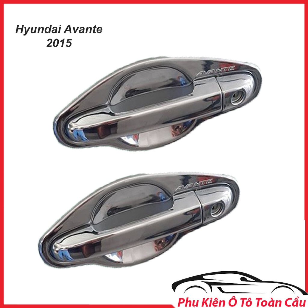 Bộ Ốp Tay Cửa, Hõm Cửa Hyundai Avante 2015 Mạ Crom Cao Cấp