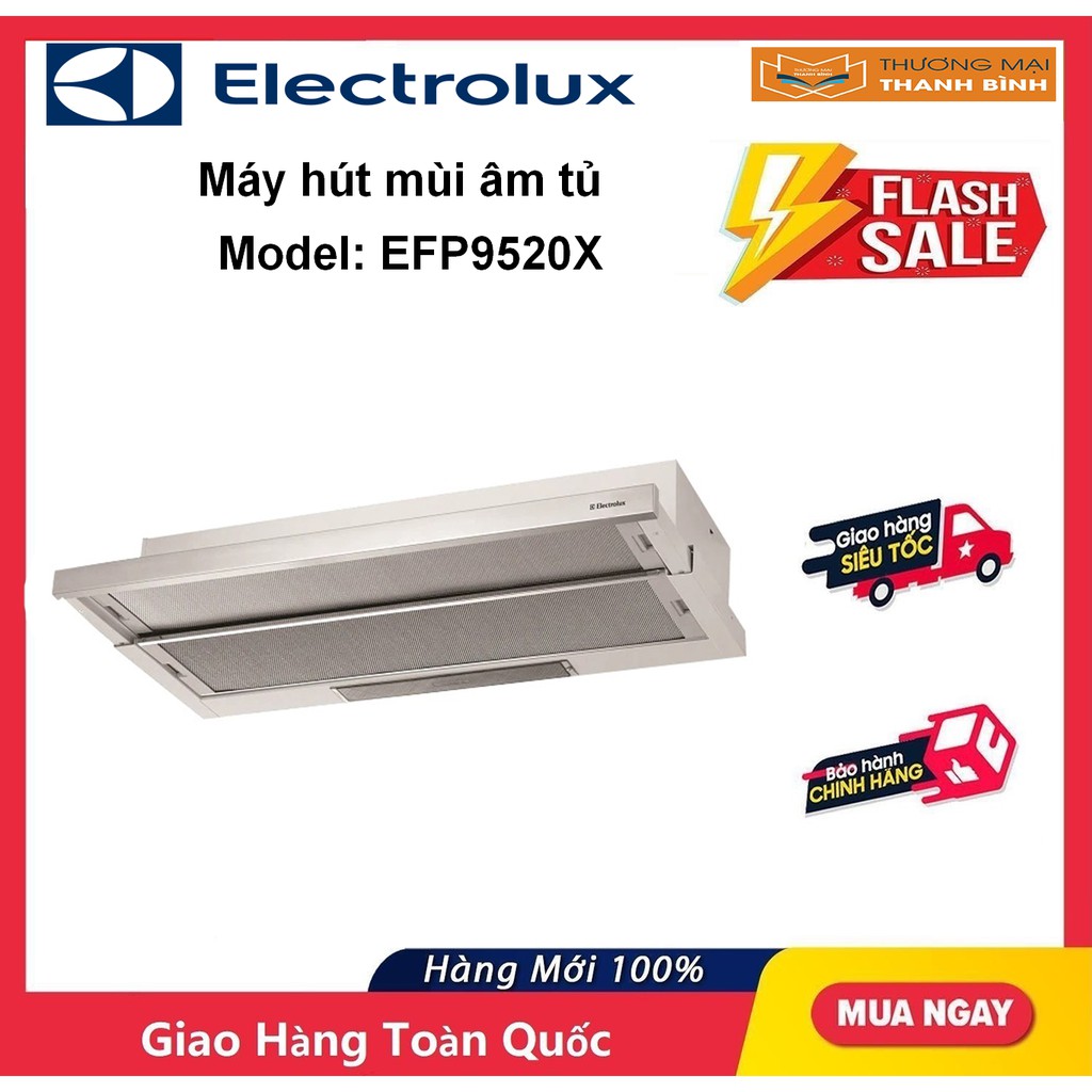 Máy hút mùi âm tủ Electrolux EFP9520X