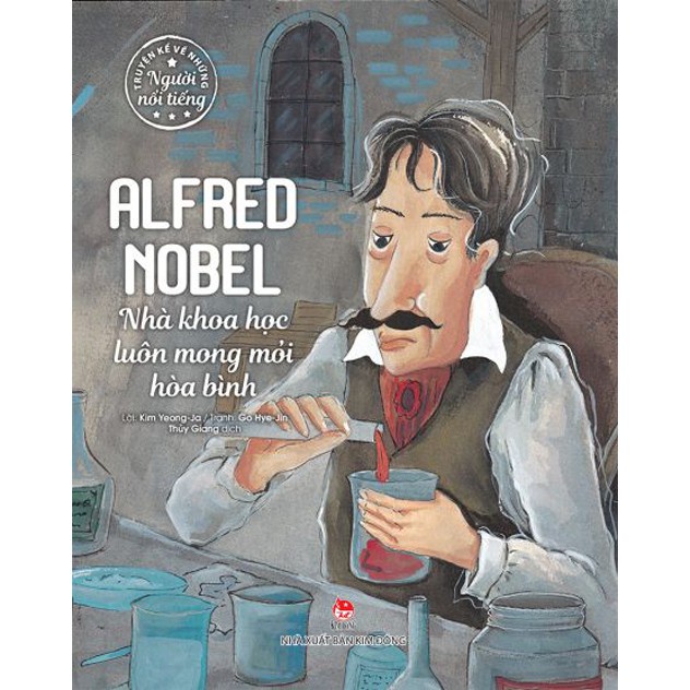 Sách - Alfred Nobel - Nhà khoa học luôn mong mỏi hòa bình - KDTT12868