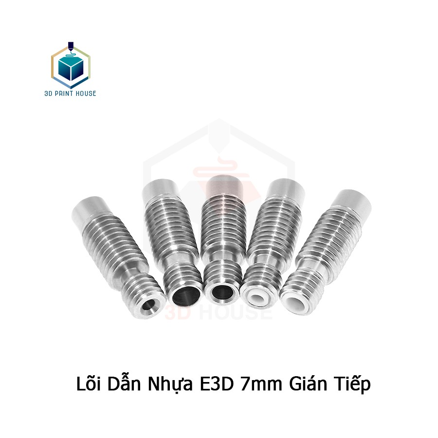 Lõi Dẫn Nhựa E3D V6 Gián Tiếp 7mm Máy In 3D